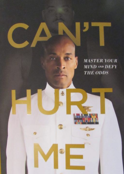 Can't Hurt Me: Master Your Mind and Defy the Odds