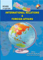 International Relations & Foreign Affairs, 3rd Edition by Lekh nath Bhattarai & Shyam kumar Bhattarai. 