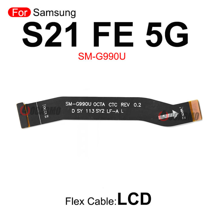 For%20Samsung%20Galaxy%20S21%20FE%205G%20S21Plus%20G990%20G996%20G998%20Wi-Fi%20Signal%20Antenna%20Main%20Board%20Connector%20Motherboard%20LCD%20Flex%20Cable%20-%20Image%205