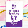 The Art of Public Speaking By Dale Carnegie. 