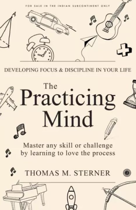 The Practicing Mind  (English, Paperback, Sterner Thomas M)