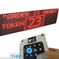 Token Calling System for Restaurant/Canteen/Bank/Hospital With Mono Color LED Board. 