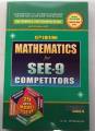 Mathematics for SEE - 9 Competitors, C. Math Practice Book for Grade 9 (D. R. Simkhada, Readmore). 