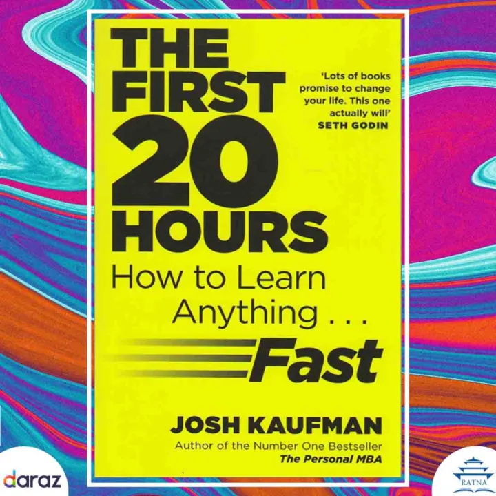 The%20First%2020%20Hours:%20How%20To%20Learn%20Anything%20Fast%20-%20Josh%20Kaufman%20(Bestseller)%20-%20Image%203