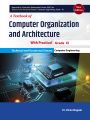 A Textbook of Computer Organization and Architecture with practical , Grade : XI By: Er. Kiran Bagale. 