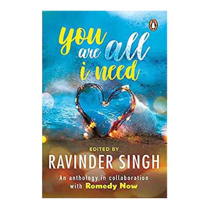 You Are All I Need - Ravinder Singh