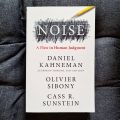 Noise By Daniel Kahneman. 