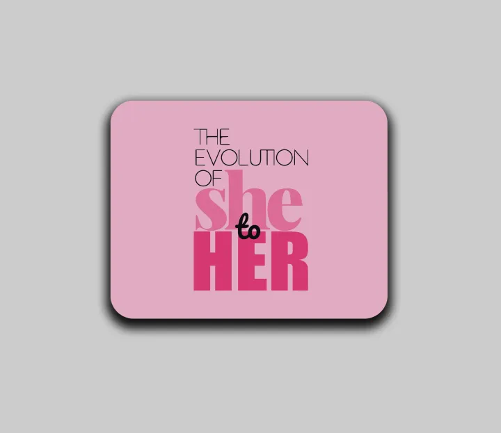 The Evolution of She to Her