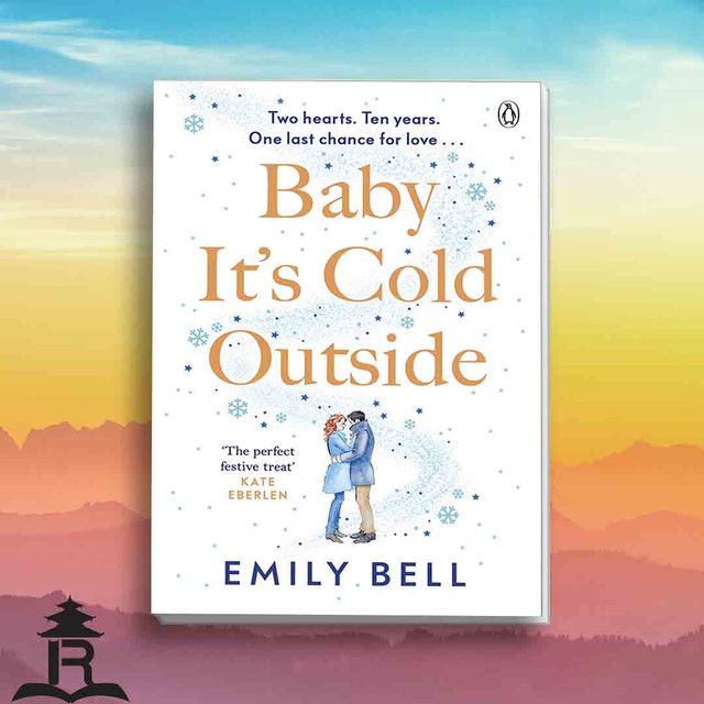 Baby Its Cold Outside Emily Bell