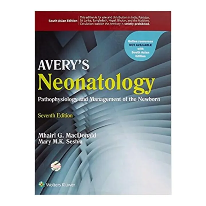 Avery'S Neonatology Pathology And Management Of The Newborn (7Th ...
