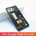 HOT OLED Pixel 7A Display Screen Assembly Replacement For Google Pixel 7a GWKK3 GHL1X G0DZQ G82U8 Lcd Display Digital Touch Screen. 