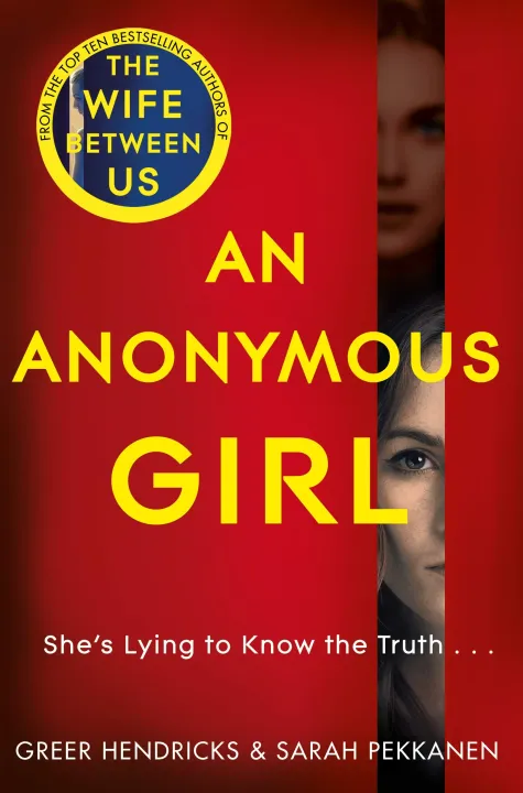An%20Anonymous%20Girl%20by%20Greer%20Hendricks%20&%20Sarah%20Pekkanen%20-%20Image%202