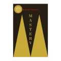 Mastery  By Robert Greene. 