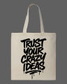 "Trust Your Crazy Ideas" Printed Tote Bag Set | Black, White. 