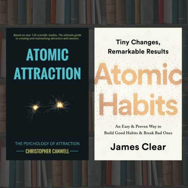 Combo of 2 Books: Atomic Habits and Atomic Attraction