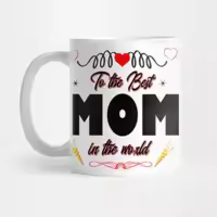Mother"s Day Best Mom In The World Printed Ceramic Mug (350 ml)
