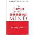 The Power Of Your Subconscious Mind by Joseph Murphy. 