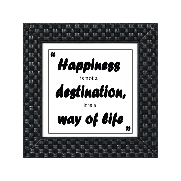 "happiness%20is%20not%20a%20destination"%20Quote-%20Matt%20laminated%20printed%20poster%20with%20checker%20Frame(4%20pcs%20set)9x9Inch%20-%20Image%205