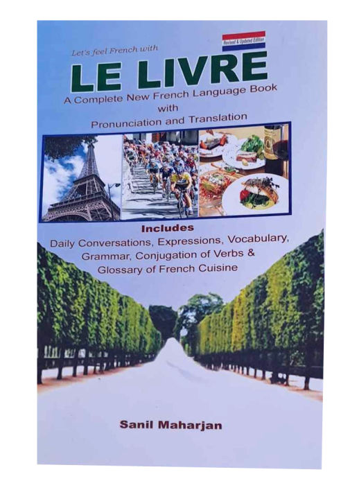 Le Livre: A Complete New French Language Book by Sanil Maharjan