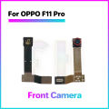 Front Back Camera For OPPO F11 Pro rear Main selfie lifting Camera kamera belakang flex cable pop up motor with frame case ribbon Module Compatible. 