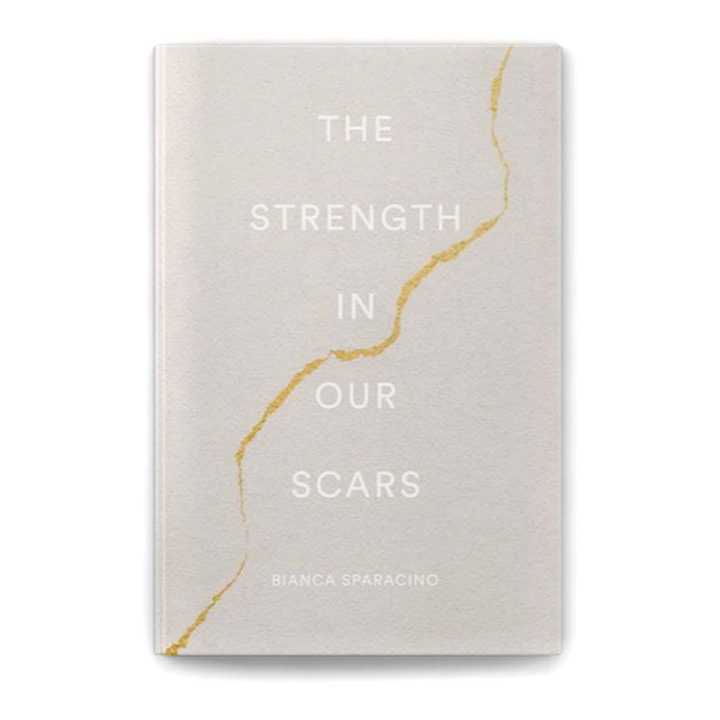 The Strength in Our Scars By Bianca Sparacino | Daraz.com.np