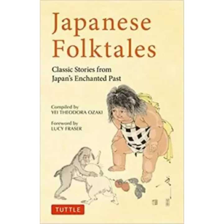 Japanese Folktales: Classic Stories From Japan'S Enchanted Past (Paperback, Yei Theodora Ozaki)