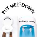 1X PUT ME DOWN Decal Bathroom Toilet Seat Sign Reminder PVC Sticker 9.5cm*24.5cm. 