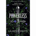 Powerless Book by Lauren Roberts. 