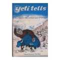 Yeti Tells (Old And Rare) - Ram Kumar Panday. 