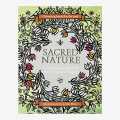 Sacred Nature: Colouring Experiences for the Mystical and Magical by Lydia Hess. 