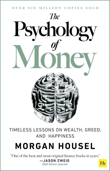 The Psychology Of Money By Morgan Housel