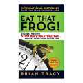 Eat that Frog By Brian Tracy. 