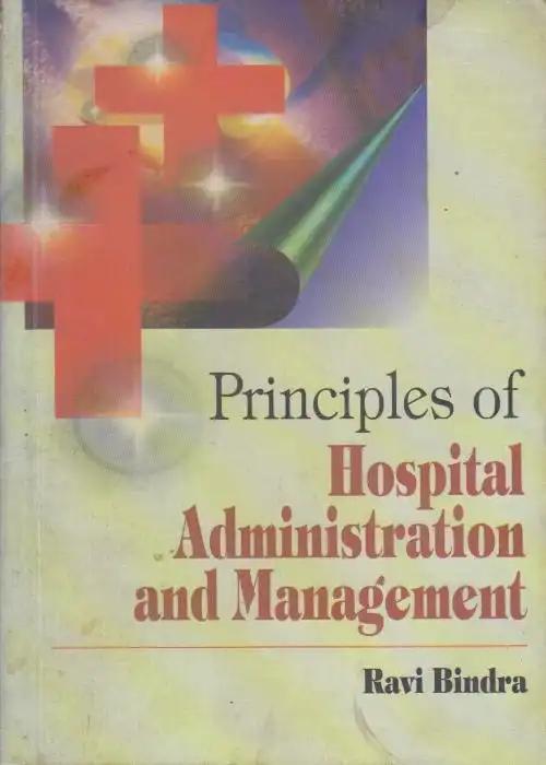 Daraz Ravi Principles of Hospital Administration & Mgmt - Ravi Bindra | Daraz.com.np