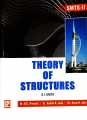 Theory Of Structures By Dr. B. C Punima, Er. Ashok K. Jain And Dr. Arun K. Jain. 