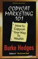 Copycat Marketing 101 by Burke Hedges. 