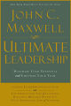 Ultimate Leadership by John C. Maxwell. 