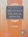 Park's Textbook Of Preventive And Social Medicine By K Park. 