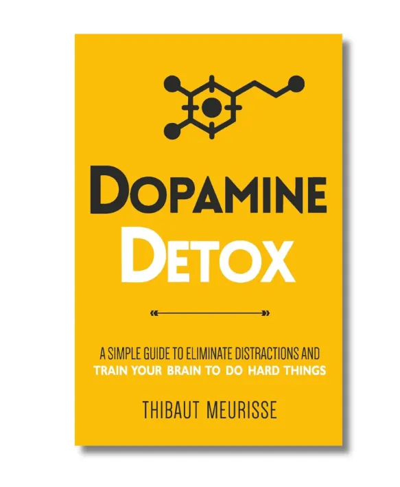 Dopamine Detox by Thibaut Meurissee