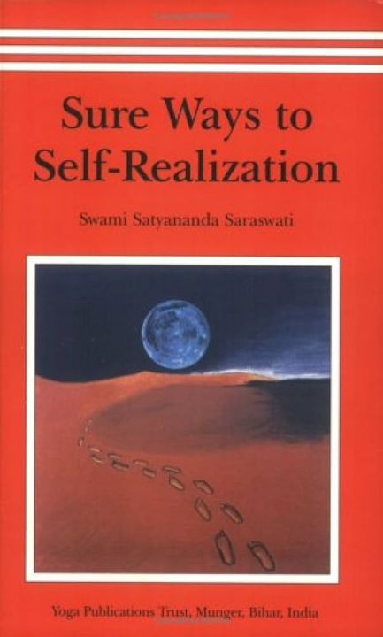 Sure Ways To Self Realization By Swami Satyananda Saraswati