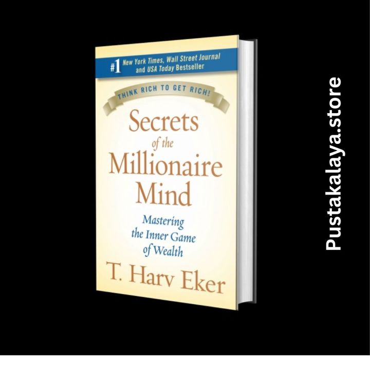 Secrets Of The Millionaire Mind By T. Harv Eker
