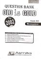 Asmita's Old Is Gold Grade XII Management - Class 12 Old Is Gold For 2082 (New Edition: 2081). 