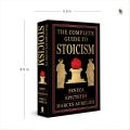 The Complete Guide to Stoicism by Epictetus and Marcus Aurelius Seneca (Deluxe Hardbound Edition). 