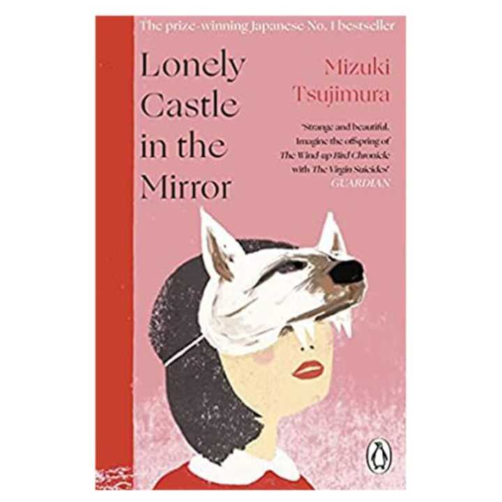 Lonely Castle in the Mirror by Mizuki Tsujimura Phillip Gabriel