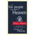 The Five People You Meet In Heaven By Mitch Albom. 