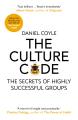 The Culture Code By Daniel Coyle. 