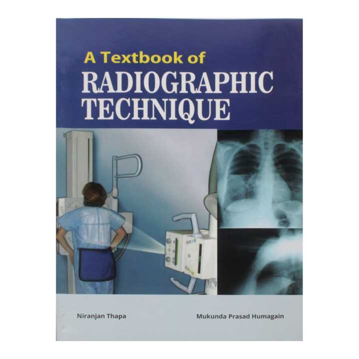 A Textbook OF Radiographic Technique | Daraz.com.np