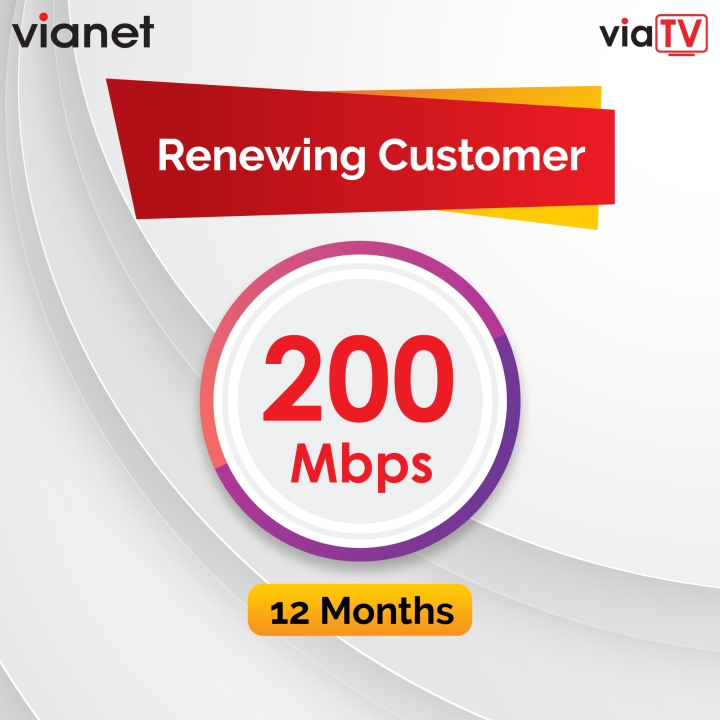 Vianet Renewing Customer 12 Months 200 Mbps Internet Only