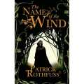 The Name of the Wind The Kingkiller Chronicle Book 1 by Patrick Rothfuss. 