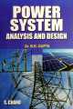 Power System Analysis And Design By Dr. B R Gupta. 