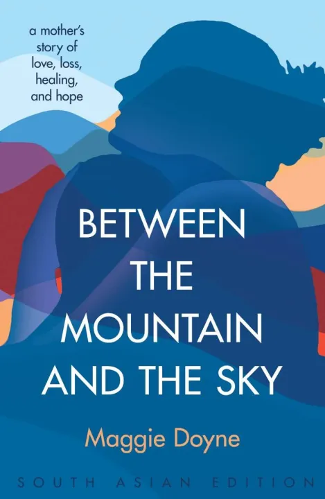 Between%20The%20Mountain%20And%20The%20Sky%20By%20Maggie%20Doyne%20-%20Image%203